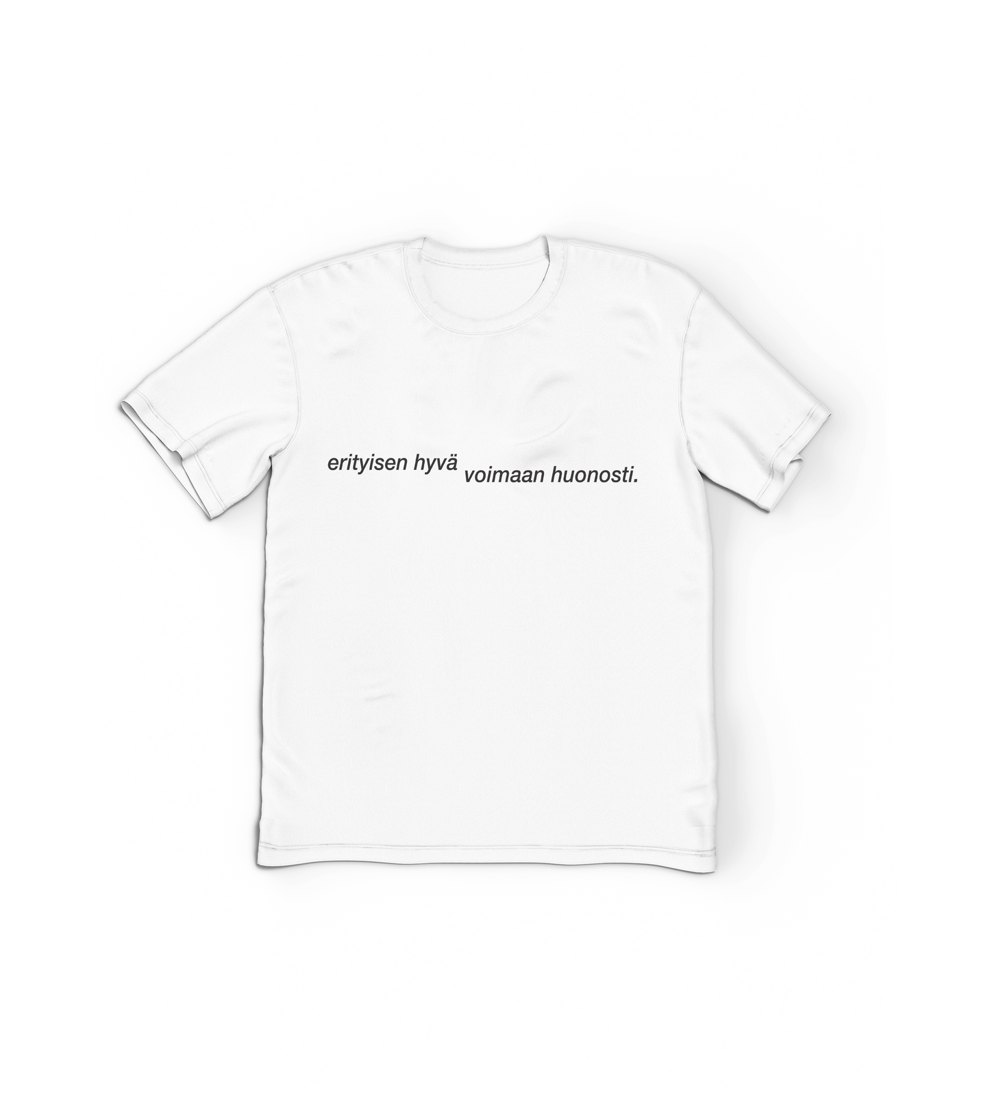 TUPE – Voin Huonosti - T-paita